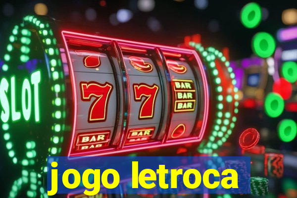 jogo letroca